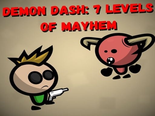 Demon Dash: 7 Levels Of Mayhem